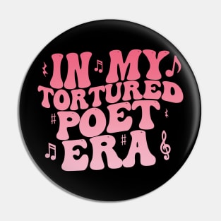 Funny In My Tortured Poets Era Groovy Pin