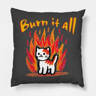 Burn it all- kitty in flames t-shirt Pillow