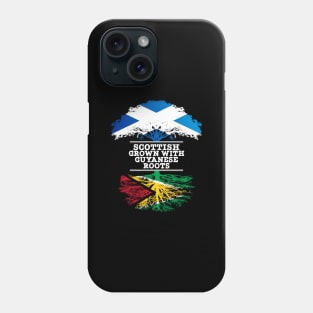 Scottish Grown With Guyanese Roots - Gift for Guyanese With Roots From Guyana Phone Case