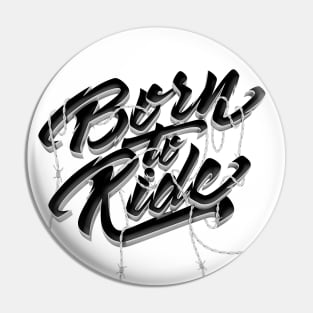 Born to Ride Pin