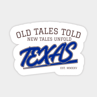 OLD TALES TOLD / NEW TALES UNFOLD Magnet