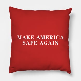 Make America Safe Again Pillow