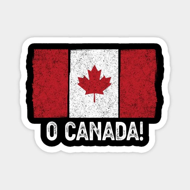 Vintage Canada flag Funny O canada National anthem Canadian Magnet by FunnyUSATees