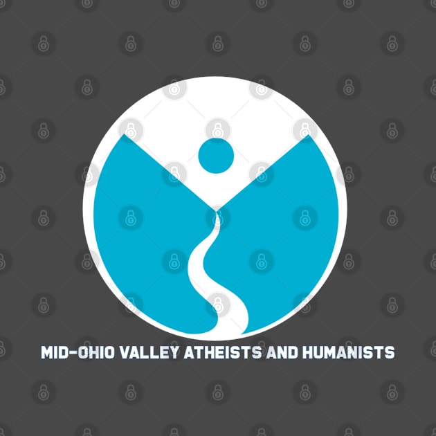 MID-OHIO VALLEY ATHEISTS AND HUMANISTS by GodlessThreads