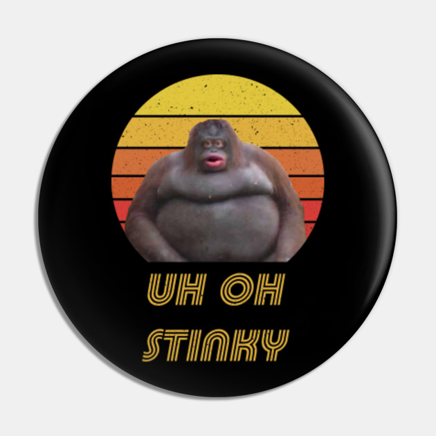 Uh Oh Stinky Le Monkey Dank Meme Le Monke Kolek Teepublic Pl