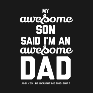 Awesome Dad for Father's Day Humor Shirt T-Shirt