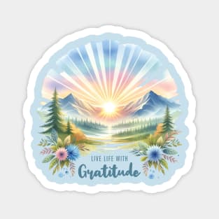 Live Life with Gratitude Magnet