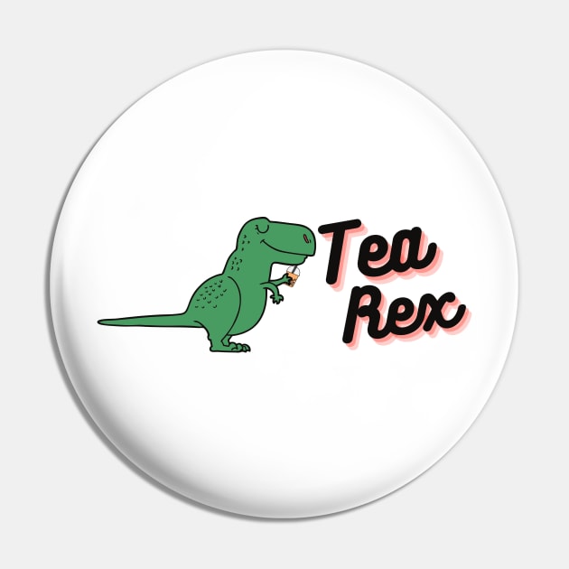 Tea-Rex Pin by Heckin' Good Bubble Tea