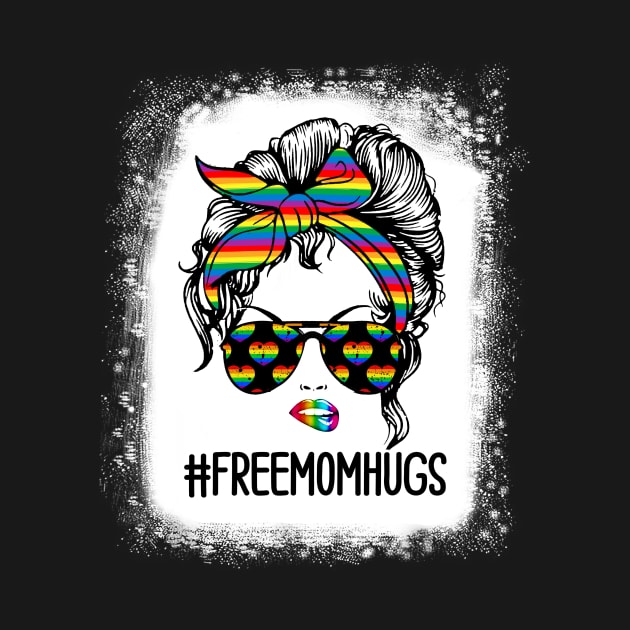 Free Mom Hugs Messy Bun LGBT Pride Rainbow by webster