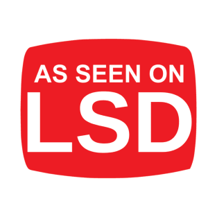 As Seen On LSD (Red print) T-Shirt