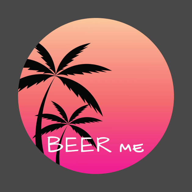 BEER ME by Saltee Nuts Designs