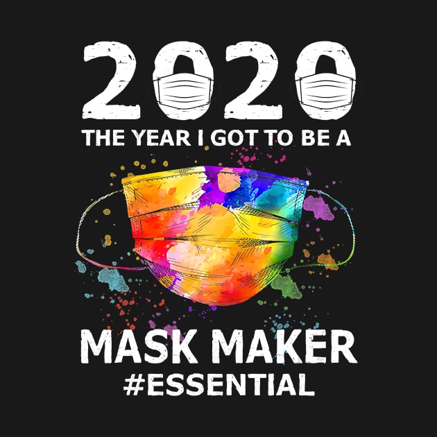 2020 the year I got to be a Mask Maker Essential-Best Gift by pyxisapricots