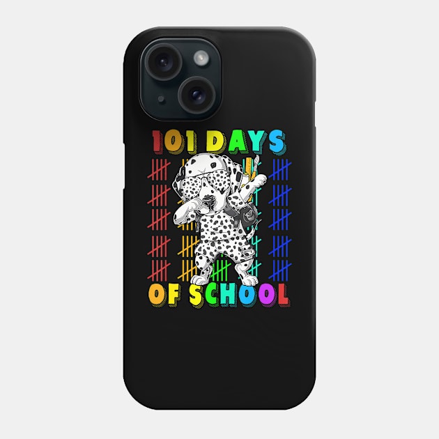 101 Days Of School Dalmatian Dog 100 Days Smarter Teacher Phone Case by deptrai0023