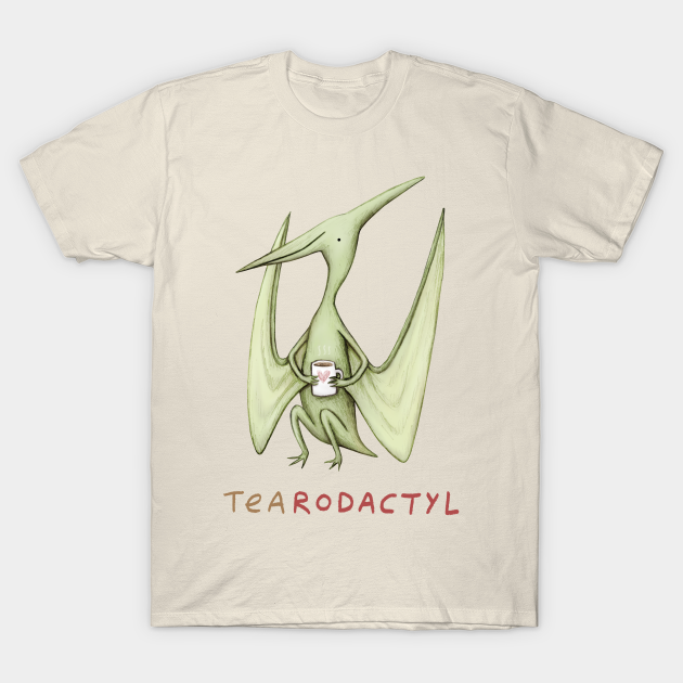 Tearodactyl - Tea - T-Shirt