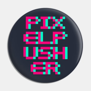 Pixel Pusher Pin