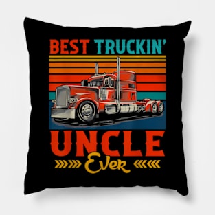 Truckin Uncle Ever Pillow