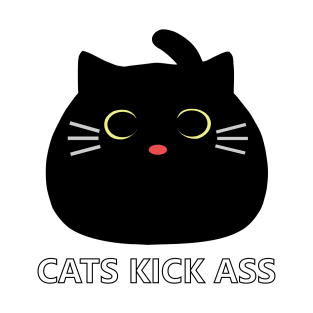 Cats Kick Ass! - Large Black Cat Version T-Shirt T-Shirt