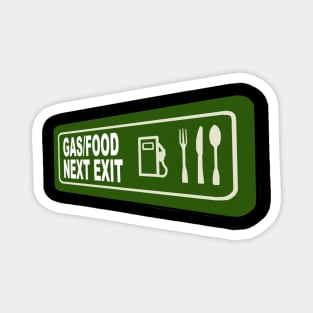 Highway Sign Gas Food Next Exit Magnet