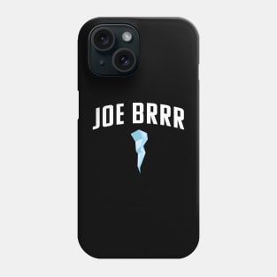 Joe Brr Shiest Cincinnati Phone Case