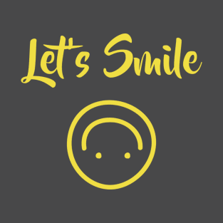 Let's Smile T-Shirt