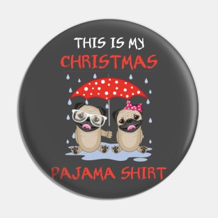 Cute Pug  & Gilf This Is My Christmas Pajama Funny Pin