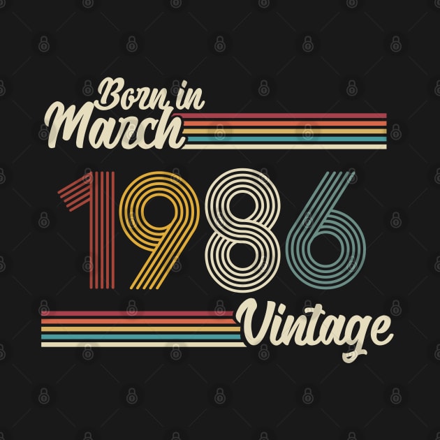 Vintage Born in March 1986 by Jokowow