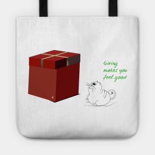 "Giving" makes you feel good Tote