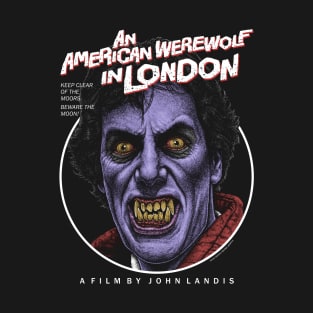 An American werewolf In London, Beware the moon, Cult Classic T-Shirt