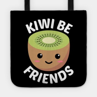 Kiwi Be Friends - Kiwi Pun Tote