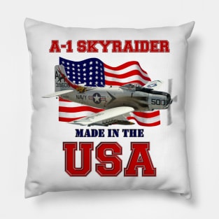 A-1 Skyraider Made in the USA Pillow