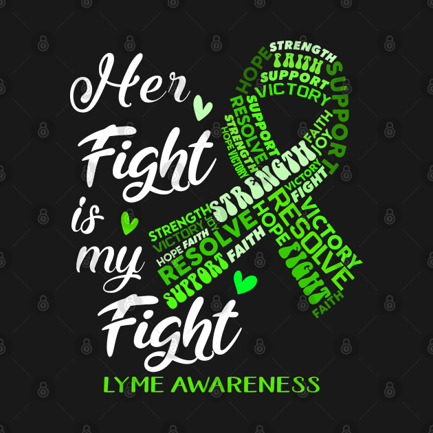 Lyme Awareness Her Fight is my Fight by ThePassion99