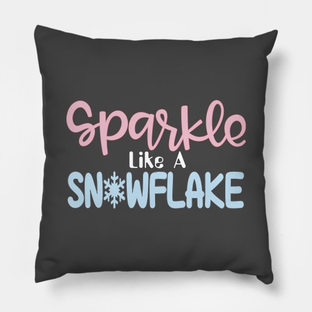 Sparkle like a snowflake Pillow by By Diane Maclaine
