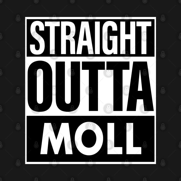 Moll Name Straight Outta Moll by ThanhNga