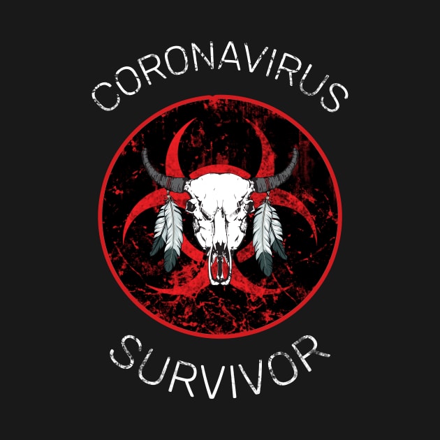 Coronavirus Survivor by Carrie T Designs