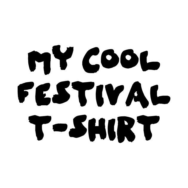 Festival t shirt by Anthony88