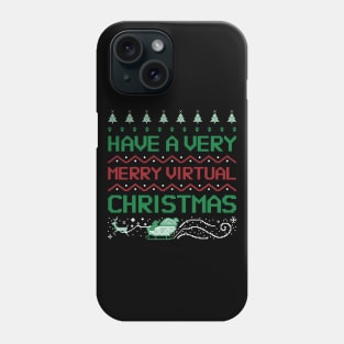 have a merry virtual christmas Phone Case