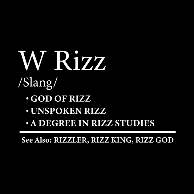 W Rizz Meaning Definition Funny Meme Quote by ChrifBouglas