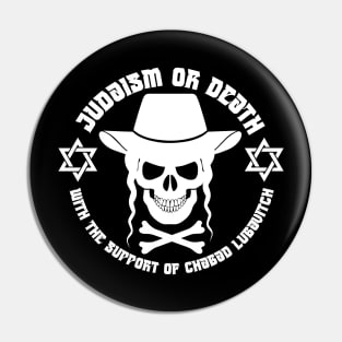 Judaism or death Pin