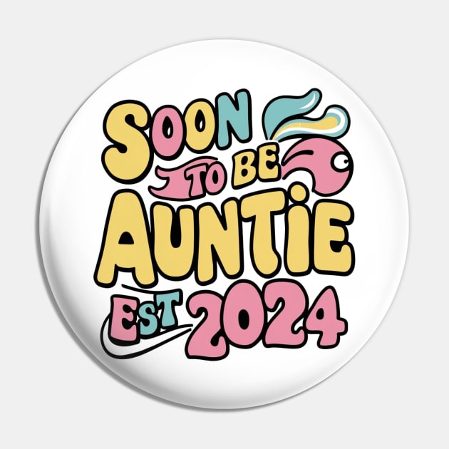 Soon To Be Auntie Est 2024 Pin by Chahrazad's Treasures
