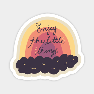 Enjoy The Little Things Magnet