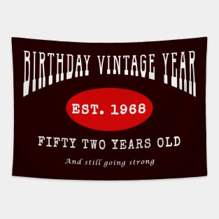 Birthday Vintage Year - Fifty Two Years Old Tapestry
