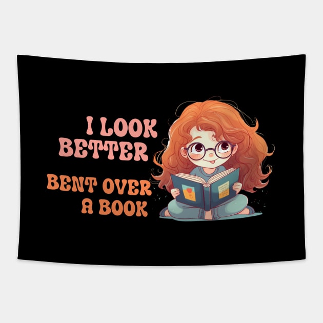 I Look Better Bent Over A Book Tapestry by ZiaZiaShop