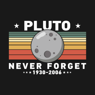 Pluto Never Forget T-Shirt