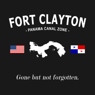 Fort Clayton Panama canal zone T-Shirt