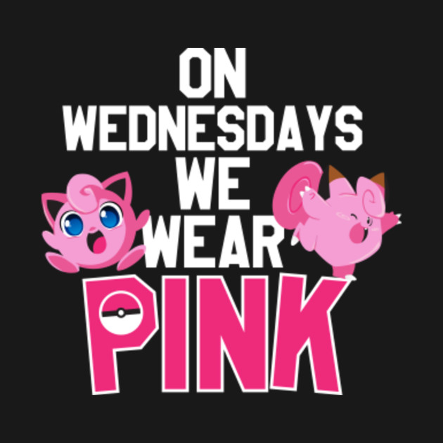 On Wednesdays We Wear Pink On Wednesdays We Wear Pink TShirt
