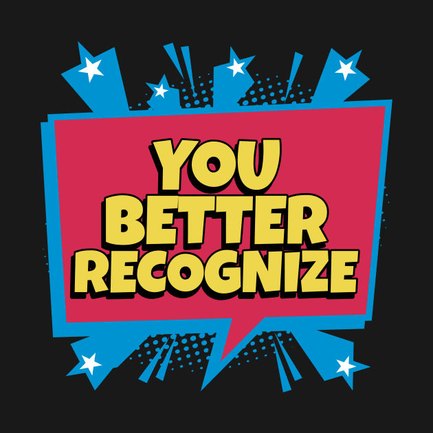 You Better Recognize by Para Eden
