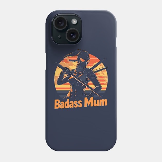 Badass mom Phone Case by obstinator