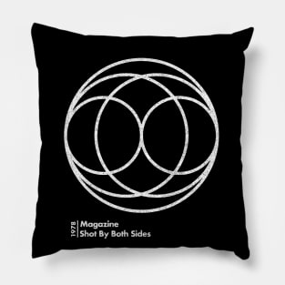 Magazine / Shot By Both Sides / Minimal Graphic Design Tribute Pillow