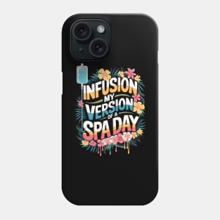 Infusion Day - Spoonie Chronic Illness Awareness Support Phone Case