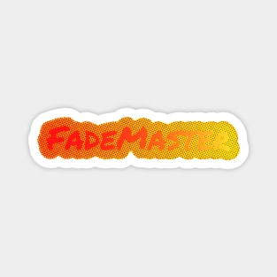 Fade Master Magnet